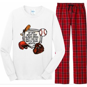 My Boy Might Not Always Swing But I Do So Watch Your Mouth Long Sleeve Pajama Set