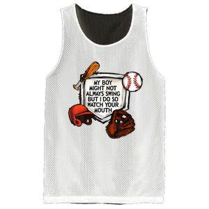 My Boy Might Not Always Swing But I Do So Watch Your Mouth Mesh Reversible Basketball Jersey Tank