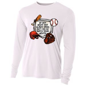 My Boy Might Not Always Swing But I Do So Watch Your Mouth Cooling Performance Long Sleeve Crew