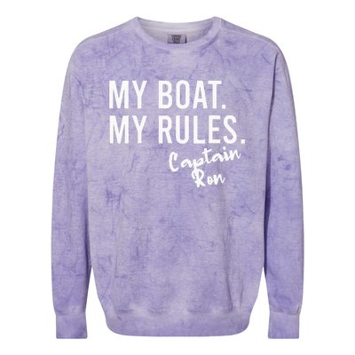 My Boat My Rules Captain Ron Personalized Boating Name Colorblast Crewneck Sweatshirt