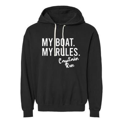 My Boat My Rules Captain Ron Personalized Boating Name Garment-Dyed Fleece Hoodie