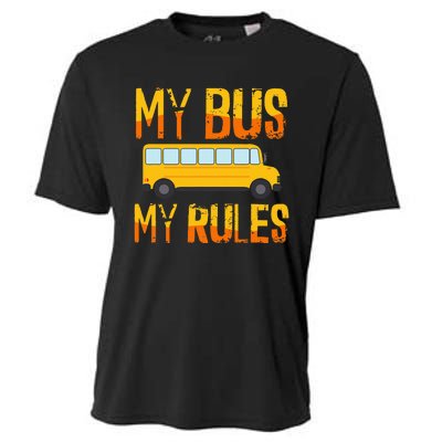 My Bus My Rules School Bus Driver Funny Cooling Performance Crew T-Shirt