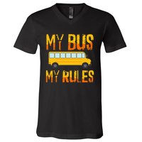 My Bus My Rules School Bus Driver Funny V-Neck T-Shirt