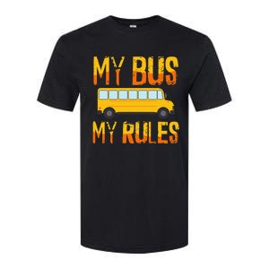 My Bus My Rules School Bus Driver Funny Softstyle CVC T-Shirt