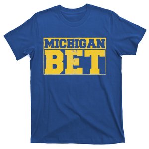 Michigan Bet  T-Shirt