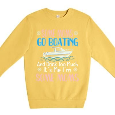 Moms Boating Mom Boat Captain Pontoon Sailor Cruising Meaningful Gift Premium Crewneck Sweatshirt