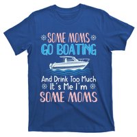 Moms Boating Mom Boat Captain Pontoon Sailor Cruising Meaningful Gift T-Shirt