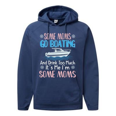 Moms Boating Mom Boat Captain Pontoon Sailor Cruising Meaningful Gift Performance Fleece Hoodie