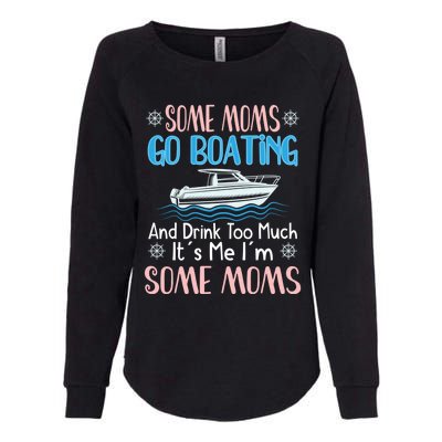 Moms Boating Mom Boat Captain Pontoon Sailor Cruising Meaningful Gift Womens California Wash Sweatshirt