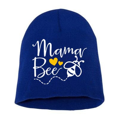 Mama Bee Mommy Bee Mother Bee Love Funny Cute Mothers Day Gift Short Acrylic Beanie