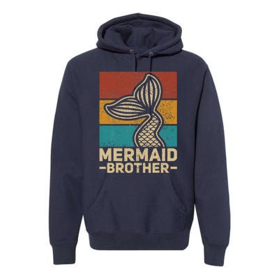 Mermaid Brother Mermaid Birthday Party Outfit Retro Mermaid Premium Hoodie