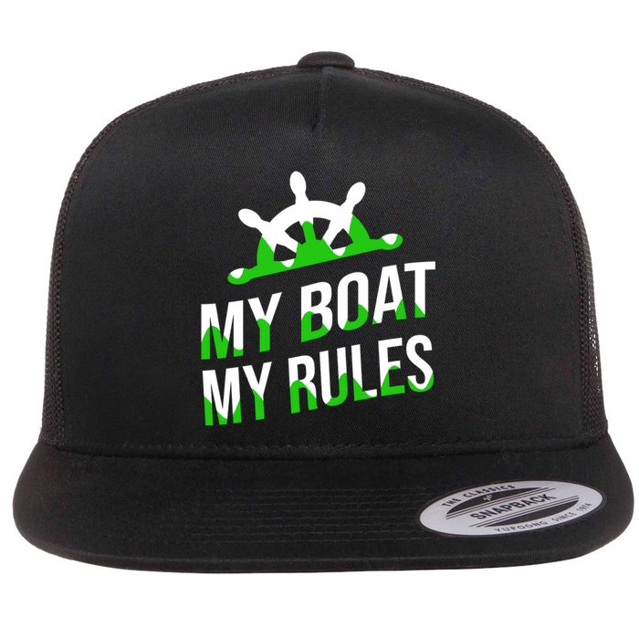 My Boat My Rules Flat Bill Trucker Hat