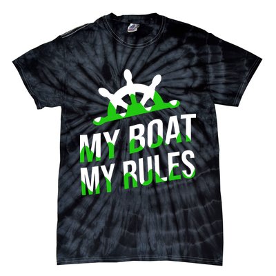 My Boat My Rules Tie-Dye T-Shirt