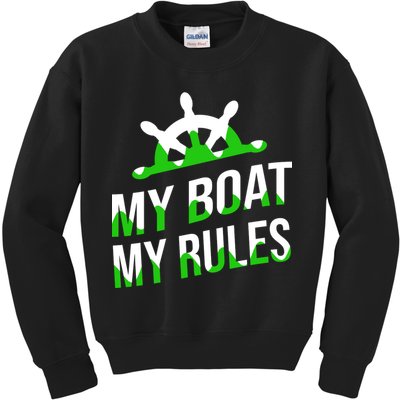 My Boat My Rules Kids Sweatshirt