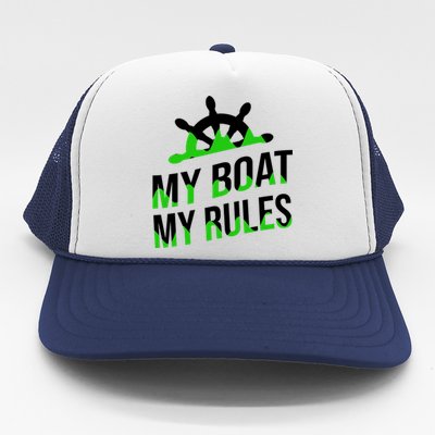 My Boat My Rules Trucker Hat