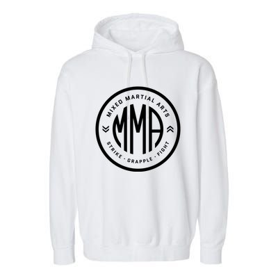 Mma Bjj Mixed Martial Arts Fan Fighter Strike Grapple Fight Gift Garment-Dyed Fleece Hoodie