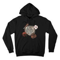 My Boy Might Not Always Swing But I Do So Watch Your Mouth Tall Hoodie