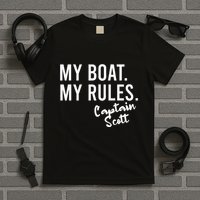 My Boat My Rules Captain Scott Personalized Boating Name T-Shirt