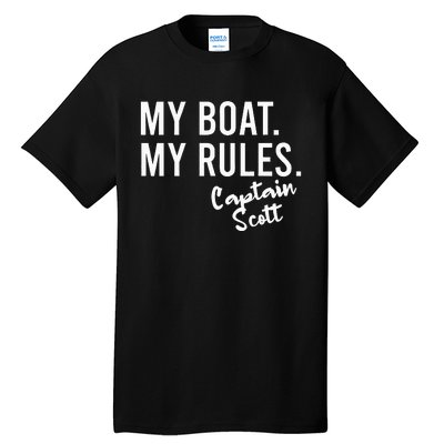 My Boat My Rules Captain Scott Personalized Boating Name Tall T-Shirt