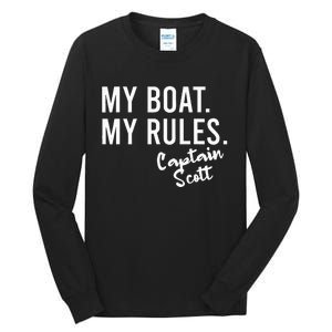 My Boat My Rules Captain Scott Personalized Boating Name Tall Long Sleeve T-Shirt