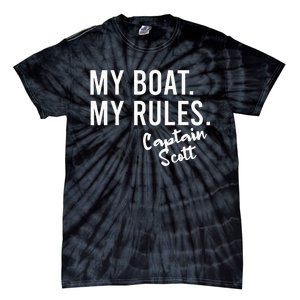 My Boat My Rules Captain Scott Personalized Boating Name Tie-Dye T-Shirt