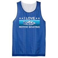 Motor Boaters Motor Boating I Love Motor Boating Gift Mesh Reversible Basketball Jersey Tank