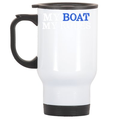 My Boat My Rules Design For Captains Sailors Boat Owners Cute Gift Stainless Steel Travel Mug