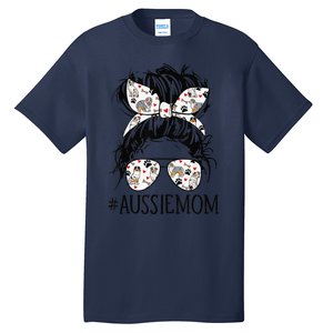 Messy Bun Mom Aussie Mom Glasses Mothers Day Dog Lovers Gift Tall T-Shirt