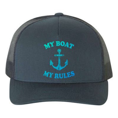 My Boat My Rules Great Gift Funny Boating Funny Gift Captain Yupoong Adult 5-Panel Trucker Hat