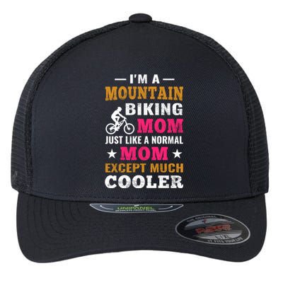 Mountain Biking Mtb Gift Cycling Mountain Bike Mom Gift Flexfit Unipanel Trucker Cap