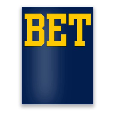 Michigan Bet Poster