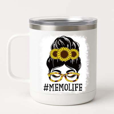 Messy Bun Memo Life Grandma Sunflowers Cute Mothers Day Gift 12 oz Stainless Steel Tumbler Cup