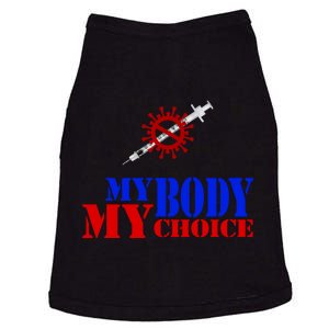 My Body My Choice Anti Vaccine Funny Doggie Tank