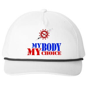 My Body My Choice Anti Vaccine Funny Snapback Five-Panel Rope Hat