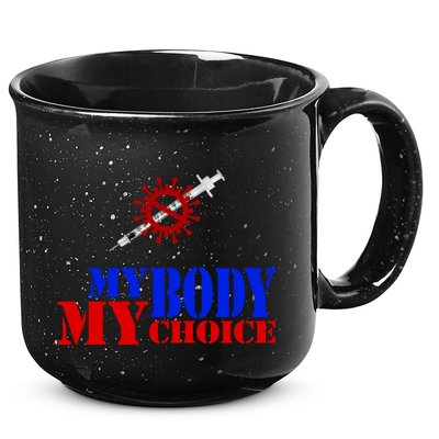 My Body My Choice Anti Vaccine Funny 15oz Campfire Ceramic Mug