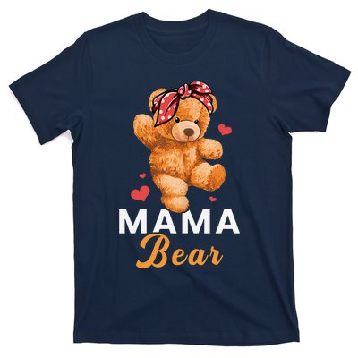 Mama Bear Mothers Day Cute Teddy Mom Momma Mommy T-Shirt