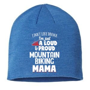 Mountain Biking Mom Design Meaningful Gift Loud And Proud Mama! Meaningful Gift Sustainable Beanie