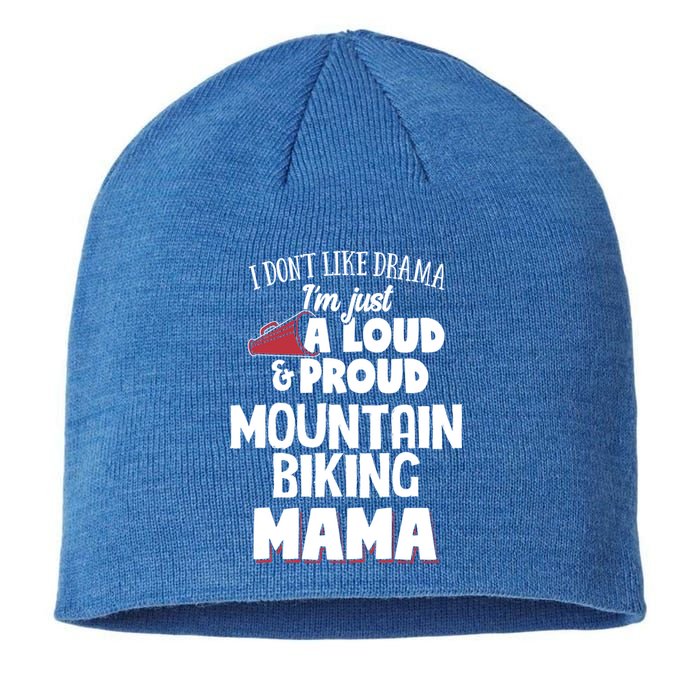 Mountain Biking Mom Design Meaningful Gift Loud And Proud Mama! Meaningful Gift Sustainable Beanie