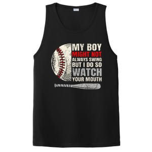 My Boy Might Not Always Swing But I Do So Watch Your Mouth PosiCharge Competitor Tank