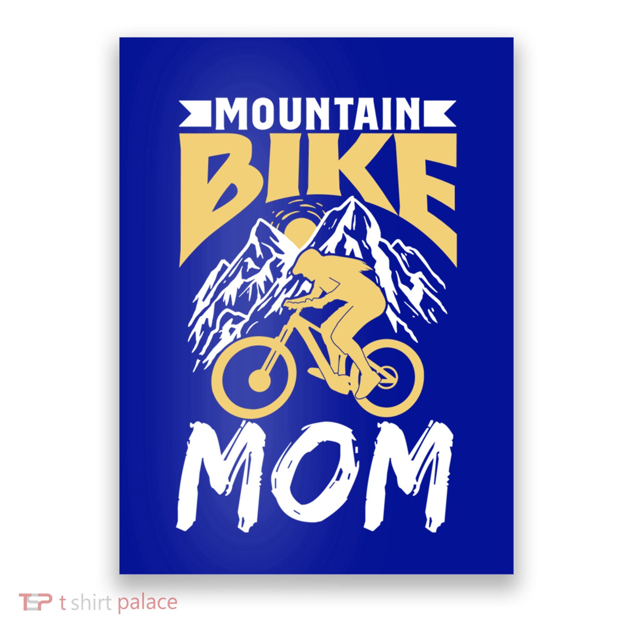 Mountain Bike Mom Mountainbike Biking Mtb Mountain Bike Funny Gift Poster