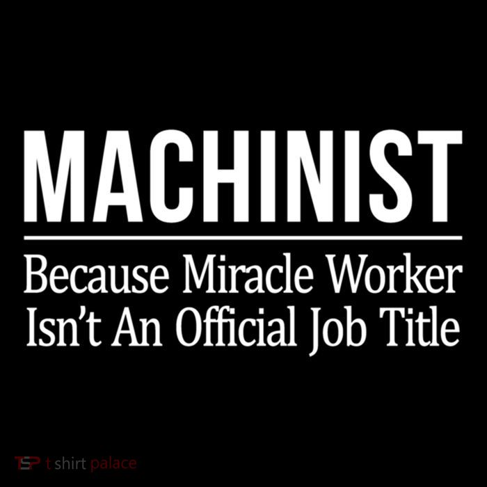 Machinist Because Miracle Worker Isn't Job Title Gift Flatbill Hat