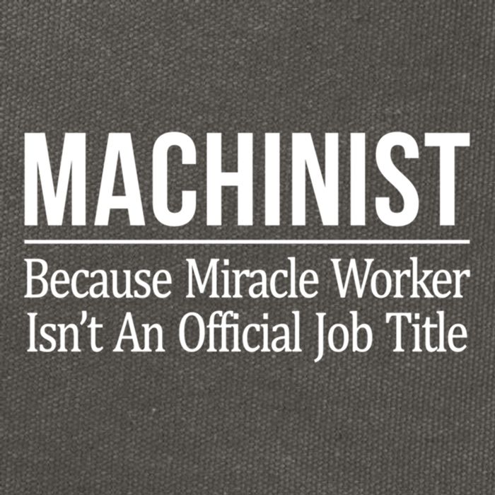 Machinist Because Miracle Worker Isn't Job Title Gift Cotton Canvas Backpack