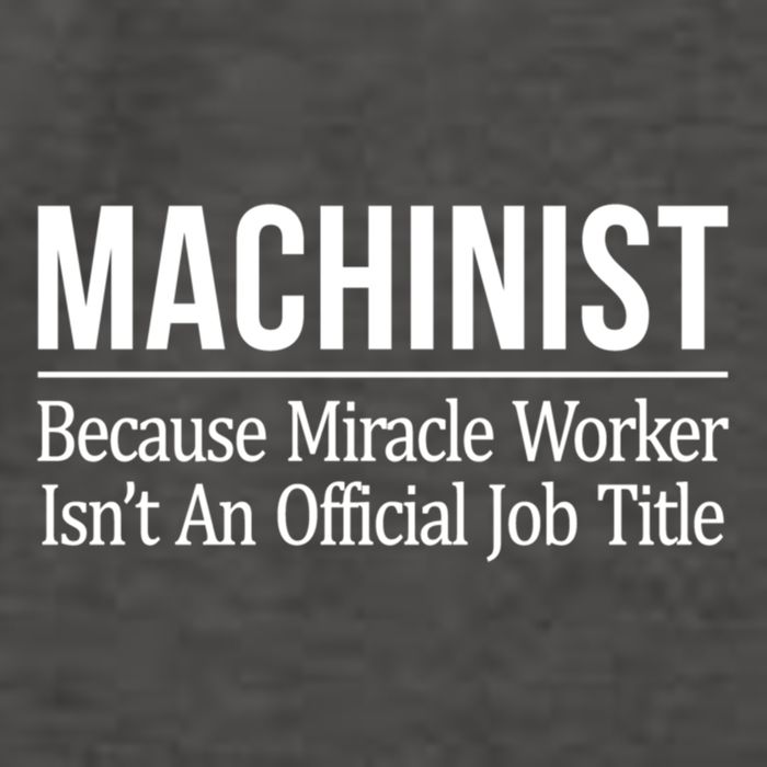 Machinist Because Miracle Worker Isn't Job Title Gift Vector Backpack
