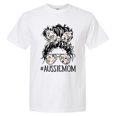 Messy Bun Mom Aussie Mom Glasses MotherS Day Dog Lovers Garment-Dyed Heavyweight T-Shirt