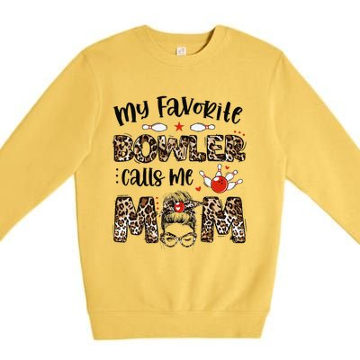 Messy Bun My Favorite Bowler Calls Me Mom Bowling Mother Day Premium Crewneck Sweatshirt