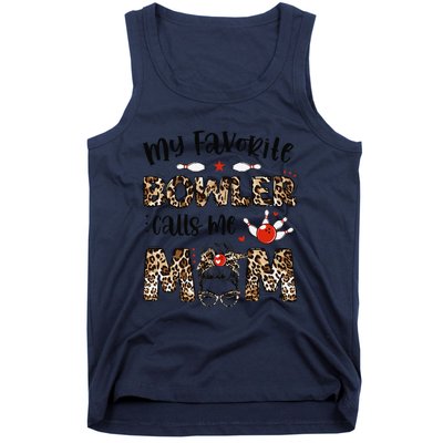 Messy Bun My Favorite Bowler Calls Me Mom Bowling Mother Day Tank Top