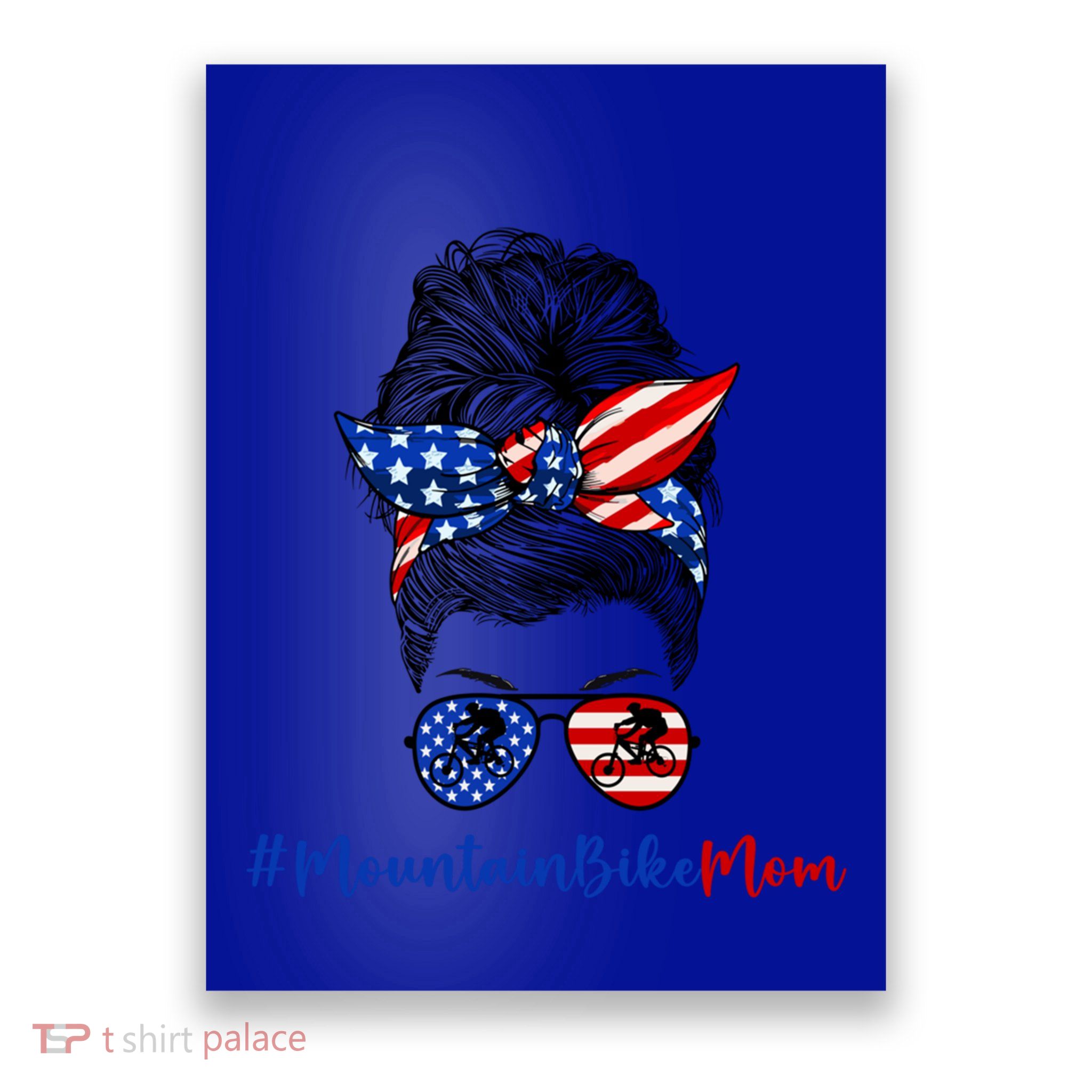 Mountain Bike Mom Mtb Biker Mountain Biking Mom 4th Of July Great Gift Poster