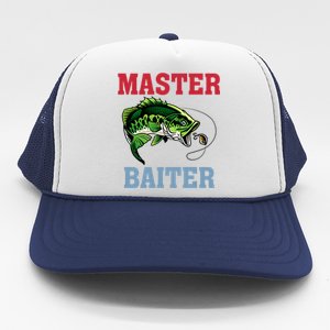 Master Baiter Master Baiter Meme Fishing Lover Trucker Hat