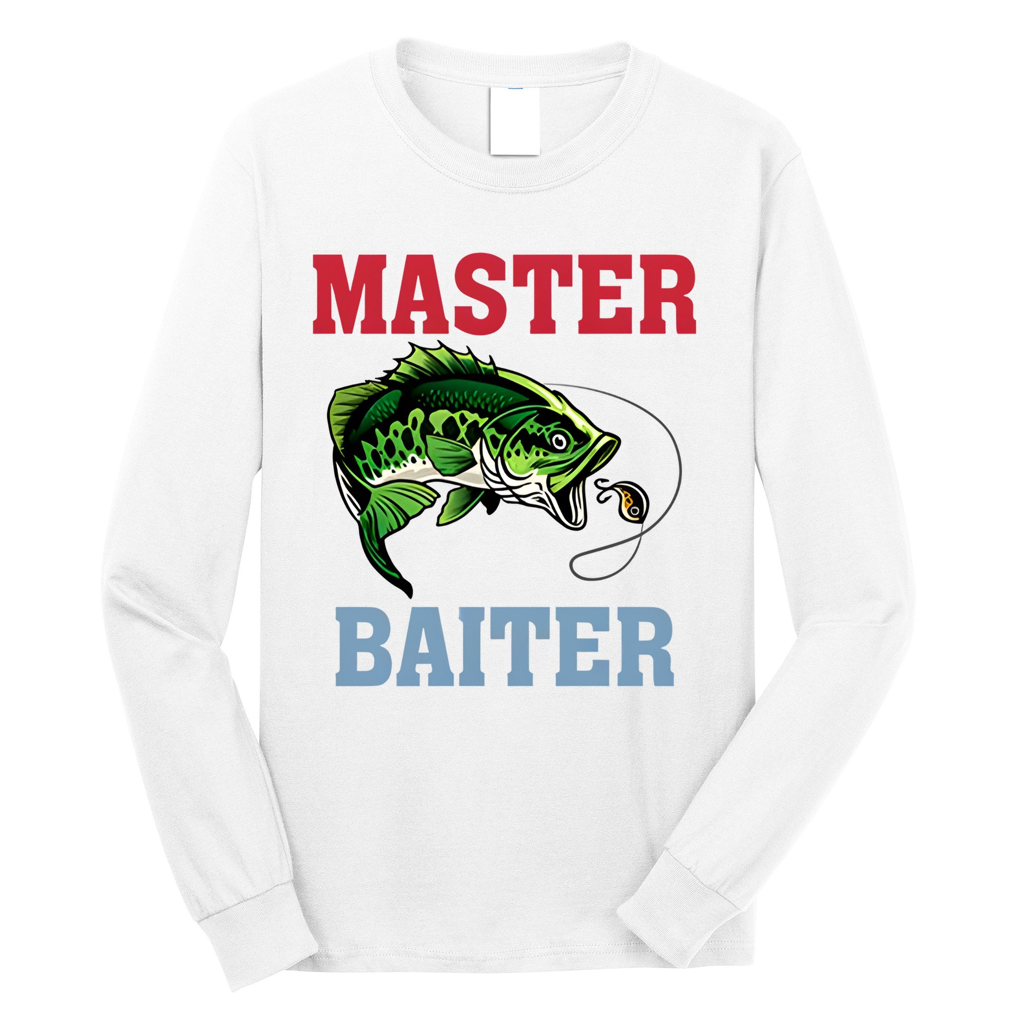 Master Baiter Master Baiter Meme Fishing Lover Long Sleeve Shirt