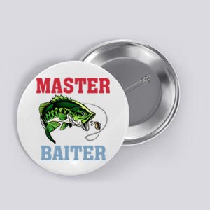 Master Baiter Master Baiter Meme Fishing Lover Button